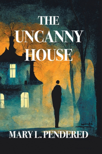 Uncanny House