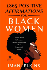 1865 Positive Affirmations for Black Women