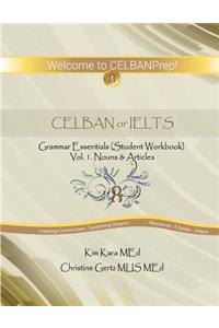 Celban or Ielts Grammar Essentials: Student Workbook #1