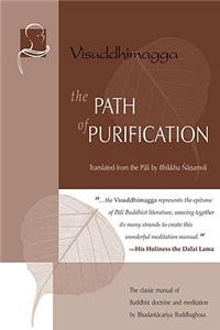 The Path of Purification: Visuddhimagga