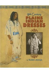 19th Century Plains Indian Dresses