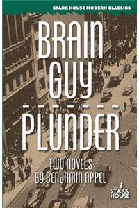 Brain Guy / Plunder