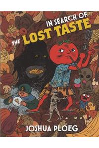 In Search of the Lost Taste