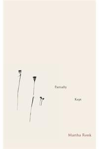 Partially Kept