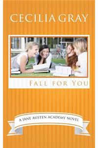 Fall for You
