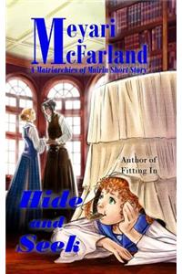 Hide and Seek: A Matriarchies of Muirin Short Story