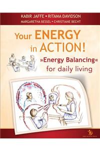 Your Energy in Action!