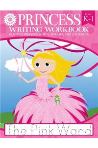 Princess Writing Workbook Practice Printing Words, Phrases, and Sentences