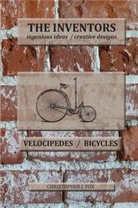 Inventors -- Velocipedes/Bicycles