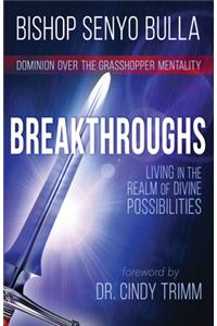 Breakthroughs