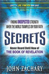 Secrets - never heard until now - of the Book of Revelation