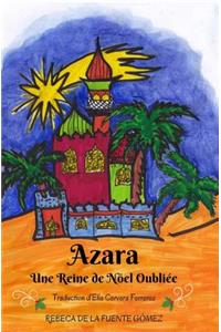 Azara, une Reine de Nöel Oubliée