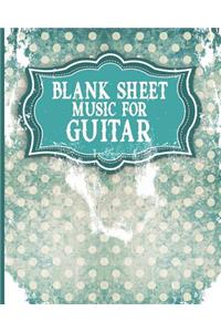 Blank Sheet Music for Guitar