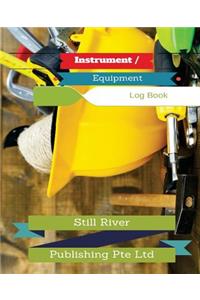 Instrument / Equipment Log Book