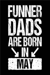 Funner Dads Are Born In May