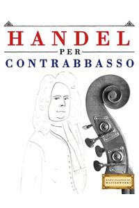 Handel per Contrabbasso