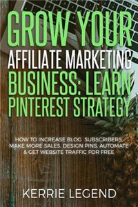 Grow Your Affiliate Marketing Business