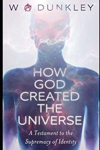 How God Created the Universe