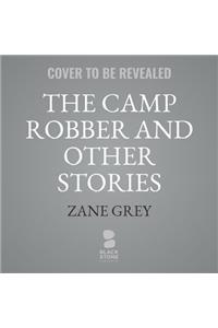 Camp Robber, and Other Stories