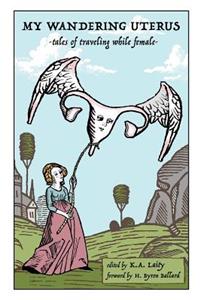My Wandering Uterus