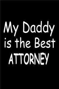 My Daddy Is The Best Attorney