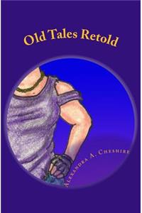 Old Tales Retold