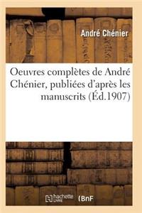 Oeuvres Complètes de André Chénier