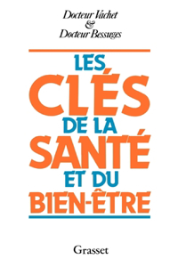 Les clés de la santé et du bien-être
