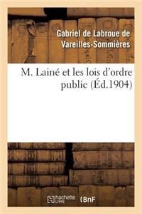 M. Lainé Et Les Lois d'Ordre Public