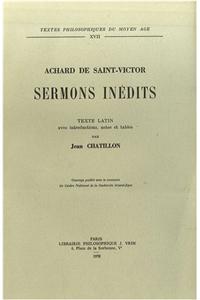 Achard de Saint Victor: Sermons Inedits