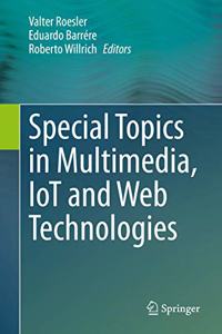 Special Topics in Multimedia, Iot and Web Technologies