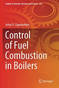 Control of Fuel Combustion in Boilers