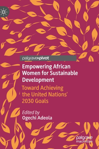 Empowering African Women for Sustainable Development