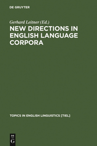 New Directions in English Language Corpora