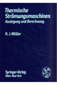 Thermische Stromungsmaschinen