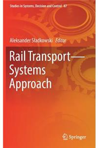 Rail Transport--Systems Approach