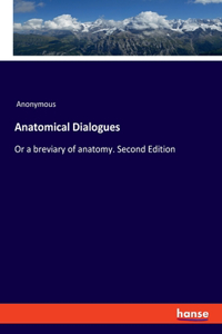 Anatomical Dialogues