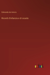 Ricordi d'infanzia e di scuola