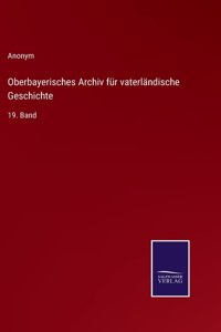Oberbayerisches Archiv für vaterländische Geschichte