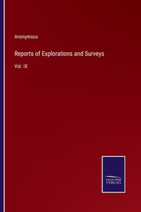 Reports of Explorations and Surveys