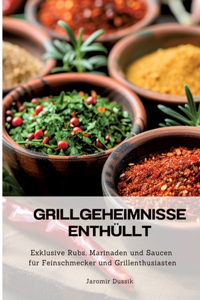 Grillgeheimnisse enthüllt