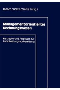 Managementorientiertes Rechnungswesen