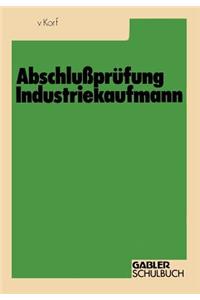 Abschlußprüfung Industriekaufmann