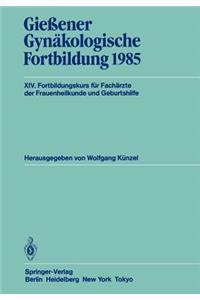 Gießener Gynäkologische Fortbildung 1985