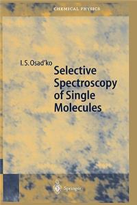 Selective Spectroscopy of Single Molecules