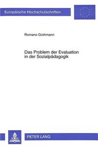 Das Problem Der Evaluation in Der Sozialpaedagogik