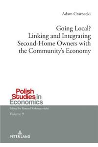 Going Local? Linking and Integrating Second-Home Owners with the Community’s Economy