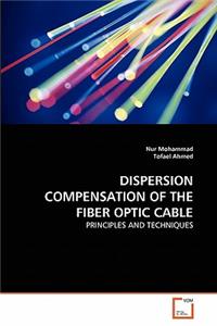 Dispersion Compensation of the Fiber Optic Cable