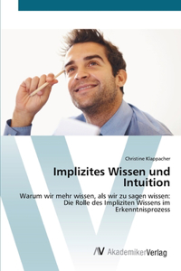 Implizites Wissen und Intuition