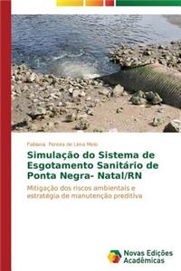Simulação do Sistema de Esgotamento Sanitário de Ponta Negra- Natal/RN
